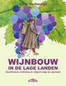 Wijnbouw in de Lage Landen - Joris Verbeurgt - 9789464984491