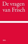 De vragen van Frisch - Max Frisch - 9789464987225