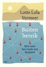 Buiten bereik - Lotte Lola Vermeer - 9789464987546