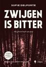 Zwijgen is bitter - Sofie Delporte - 9789464987560