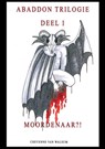 Abaddon trilogie - Cheyenne Van Walsum - 9789465012261