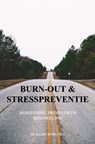 Burn-out en Stresspreventie - DR. RANDY ROSO,  Ph.D. - 9789465018256