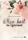 Mijn hart is gerust - Linda Smit-Adriaens - 9789465095271