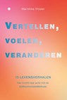 Vertellen, voelen, veranderen - Harmina Visser - 9789465095431