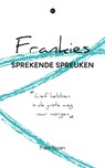 Frankies sprekende spreuken - Frank Groen - 9789465095608