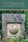 De Pelgrimslak - Yvette Oostelbos - 9789465098043