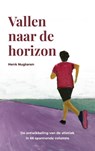 Vallen naar de horizon - Henk Nugteren - 9789465110059