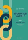 Information Security using ISO 27001:2022 - Ger Bothmer - 9789465111254