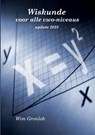 Wiskunde voor alle vwo-niveaus - Wim Gronloh - 9789465116785