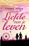Liefde van je leven - Yvonne Hooge - 9789465120959