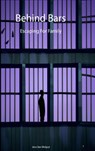 Behind Bars - Jens Van wolput - 9789465122366