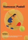 Vamosss Padel! - Stef Rigaux - 9789465126272