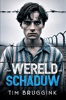 Een wereld in schaduw - Tim Bruggink - 9789465127477