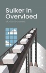 Suiker in Overvloed - Martijn Brouwers - 9789465127606