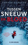 Tussen sneeuw en bloed - Tamara Geraeds - 9789465170015