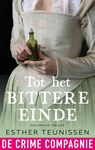 Tot het bittere einde - Esther Teunissen - 9789465170084