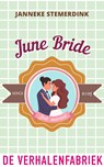 June Bride - Janneke Stemerdink - 9789465170435