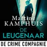 De leugenaar - Martine Kamphuis - 9789465170664