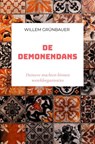 De demonendans - Willem Grünbauer - 9789465201467