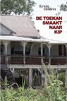 De toekan smaakt naar kip - Erwin Oehlers - 9789465203256