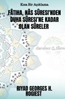 Fâtiha, Nâs Sûresi'nden Duha Sûresi’ne kadar olan sûreler - Riyad Georges Hubert Rogiest - 9789465206516