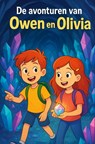 De avonturen van Owen en Olivia - Ferdie Gerritsen - 9789465208404