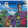 De familie Slorp - Luc Molenaar - 9789465209531