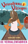 Vriendinnen & Vikingen - Marloes Vork - 9789465270005