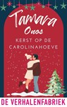 Kerst op de Carolinahoeve - Tamara Onos - 9789465270326