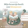 Mijn broertje heeft een klompvoet - Carola van den Bos - 9789465280226