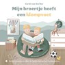 Mijn broertje heeft een klompvoet - Carola van den Bos - 9789465282206
