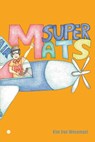 Super Mats - Kim Van Wesemael - 9789465282442