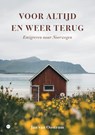 Voor altijd en weer terug - Jan van Oostrum - 9789465283340