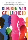 Kleuren van gelijkheid - Henk Nijmeijer - 9789465286099