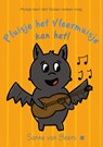 Pluisje het Vleermuisje kan het! - Sanne van Beers - 9789465287096