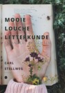 Mooie louche letterkunde - Carl Stellweg - 9789465287409