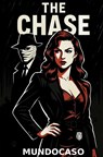 The Chase - Mundocaso . - 9789465310978