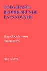 Toegepaste bedrijfskunde en innovatie - Piet Aarts - 9789465313153