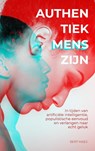 Authentiek mens zijn - Bert Maes - 9789465313412