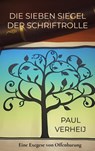 Die sieben Siegel der Schriftrolle - Paul Verheij - 9789465317588