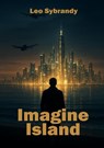 Imagine Island - Leo Sybrandy - 9789465319001