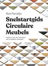 Snelstartgids circulaire meubels - Rick Porcelijn - 9789465331485