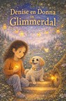 Denise En Donna In Glimmerdal - Marco Bos - 9789465381763