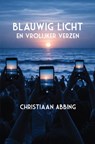 Blauwig licht - Christiaan Abbing - 9789465389905