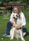De psychologie van de hond - Ingrid van Dam - 9789465445816