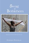 Swag in Bethlehem - Dominique Rozenblad - 9789465447117
