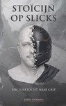 Stoïcijn op Slicks - Jorik Stokman - 9789465460444