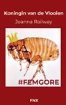 Koningin van de Vlooien - Joanna Railway - 9789465465357