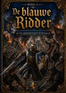 Boek 5 – De Blauwe Ridder - De Opstand tegen de Kroon - Hendrik van ´t Hoff - 9789465468167
