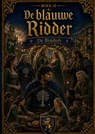 Boek 10, De blauwe Ridder - De Bruiloft - Hendrik van ´t Hoff - 9789465469027